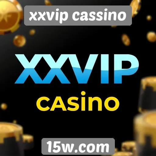 Análise detalhada do xxvip cassino