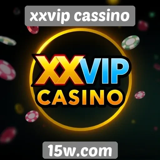 Promoções e bônus atrativos do xxvip cassino